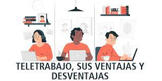 Ventajas y Desventajas del Teletrabajo